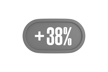 38 Percent increase 3d sign in grey color isolated on white background, 3d illustration.