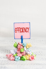 Text sign showing Efficiency. Business photo text ability to prevent a waste of resources energy...