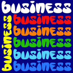 Set of vector images of the word BUSINESS on a blue background.   - 365674960