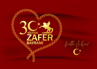 Victory Day Turkey August 30 Victory Day. Translation: August 30 celebration of victory and the National Day in Turkey. (English: Happy August 30 Victory Day) Greeting card template.