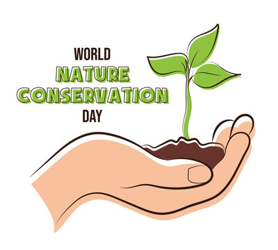 World Nature Conservation Day, Plant In Hand Poster, Illustration Vector