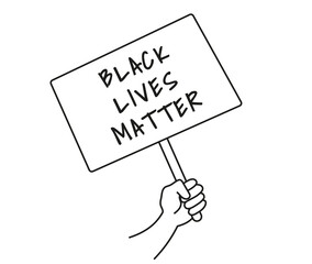 Hand symbol for the black lives matter protest in the USA, holding a sign reading Black Lives Matter. Flat style vector illustration.
