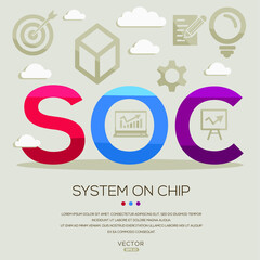 Fototapeta premium SOC mean (system on chip) ,letters and icons,Vector illustration. 