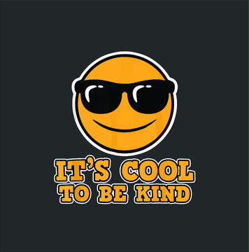 Anti bullying Shirt It s Cool The Be Kind Friendship Gift (3) new design vector illustrator