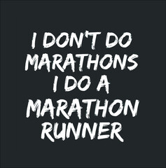 Fototapeta na wymiar quotes marathon runner