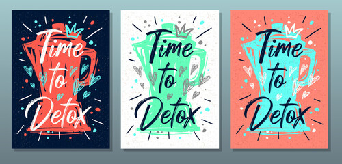 Time to detox, quote food poster. Summer, smoothies, diet, green, healthy, juice, blender, raw, vegan Lettering calligraphy poster chalkboard sign sketch style Vector illustration