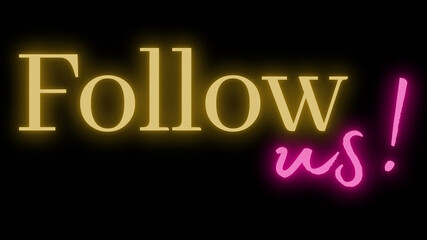 Follow text social media calligraphy neon design	
