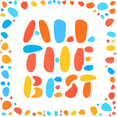 All the best. Farewell card. Vector lettering.