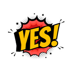 Word yes in retro comic speech bubble with halftone dotted shadow on colorful background.