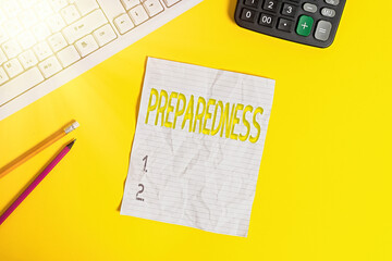 Writing note showing Preparedness. Business concept for quality or state of being prepared in case...