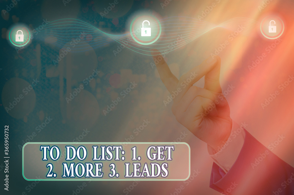 Fototapete text sign showing to do list: 1. get 2. more 3. leads. business photo showcasing advertising plan to