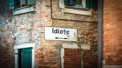 Street Sign to Idiots