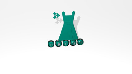 3D illustration of DRESS graphics and text made by metallic dice letters for the related meanings of the concept and presentations. beautiful and girl