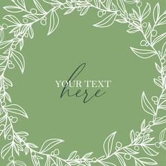 Greenery border, Leaf Frame and Laurel Wreath with berries. Elegant floral background. Promotion square web banner for social media mobile apps. Editable template for social networks posts. Outline.