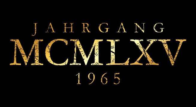 Jahrgang MCMLXV 1965 R&ouml;misch (Vintage Gold)