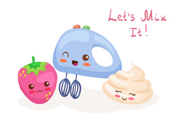 Kawaii vector illustration of Mixer, Strawberry & Whipped Cream isolated on white background. Cute funny & happy food character. Cartoon style smiling mascot for kids menu decoration with lettering.