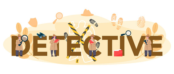 Professional detective typographic header. Agent investigating a crime