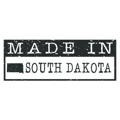 Made In South Dakota. Stamp Rectangle Map. Logo Icon Symbol. Design Certificated.