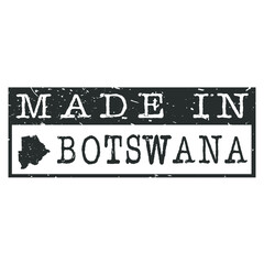 Fototapeta premium Made In Botswana. Stamp Rectangle Map. Logo Icon Symbol. Design Certificated.