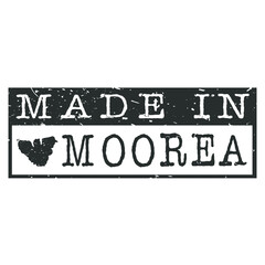 Made In Moorea. Stamp Rectangle Map. Logo Icon Symbol. Design Certificated.