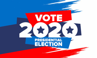 Presidential Election 2020 in United States. Vote day, November 3. US Election. Patriotic american element. Poster, card, banner and background. Vector illustration