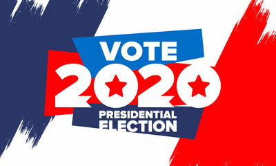 Presidential Election 2020 in United States. Vote day, November 3. US Election. Patriotic american element. Poster, card, banner and background. Vector illustration