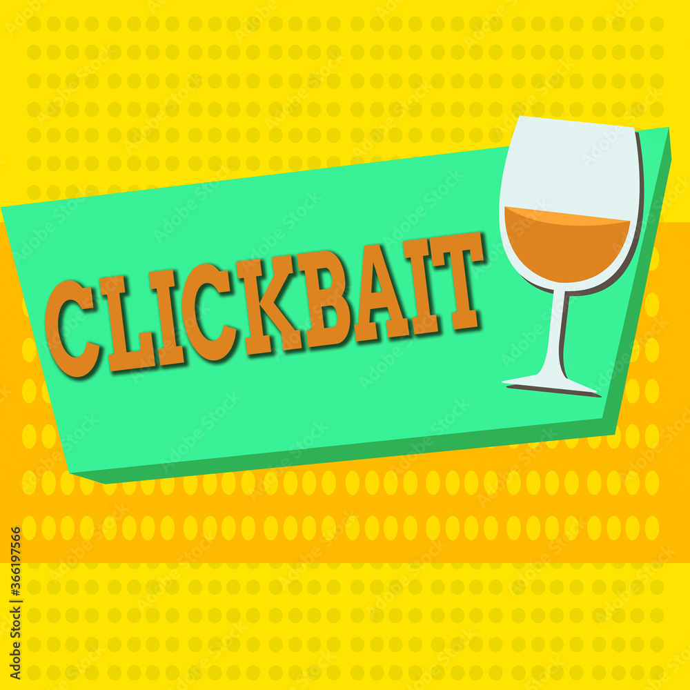 Poster word writing text clickbait. business photo showcasing the main purpose is to attract attention to a