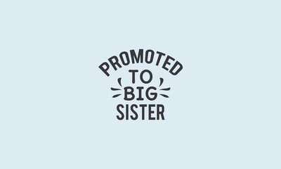 Promoted To Big Sister, Little Sister