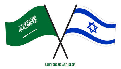 Saudi Arabia and Israel Flags Crossed And Waving Flat Style. Official Proportion. Correct Colors.