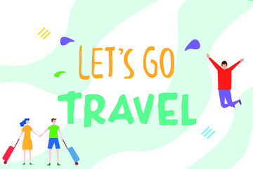 Travel vector concept: couple carrying luggage and woman jumping happily beside Let's go travel words