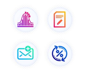 New mail, Edit document and Roller coaster icons simple set. Button with halftone dots. Loan percent sign. Add e-mail, Page with pencil, Attraction park. Change rate. Technology set. Vector