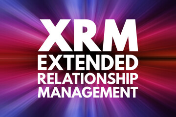 XRM - Extended Relationship Management acronym, business concept background