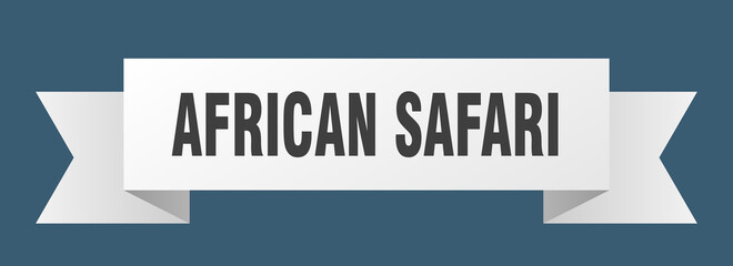 african safari ribbon. african safari paper band banner sign
