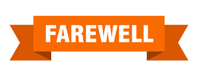 farewell ribbon. farewell paper band banner sign