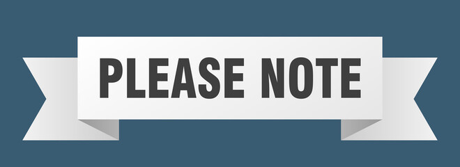 please note ribbon. please note paper band banner sign