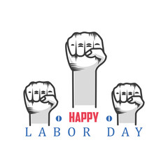happy labor day celebration, clenched fist