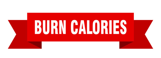 burn calories ribbon. burn calories paper band banner sign