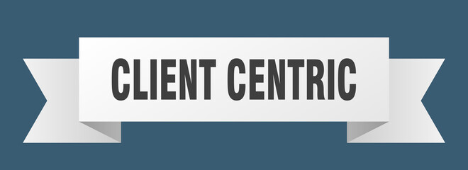 client centric ribbon. client centric paper band banner sign