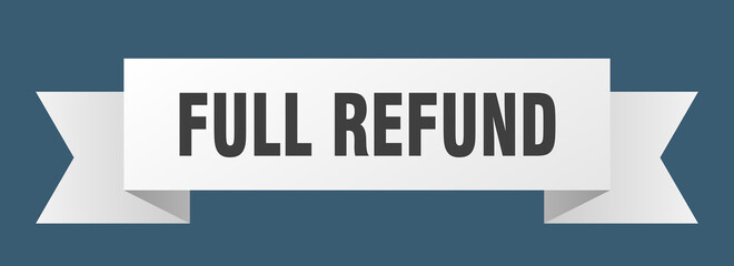 full refund ribbon. full refund paper band banner sign