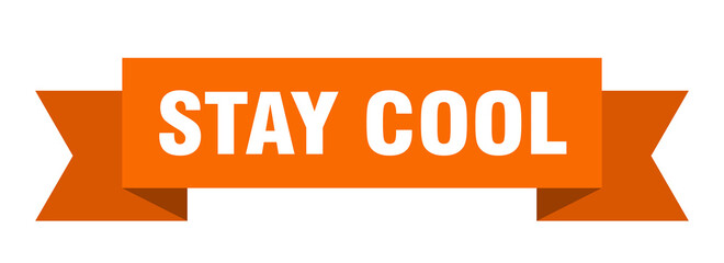 stay cool ribbon. stay cool paper band banner sign