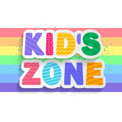 Kid's zone concept poster. Vector kid's illustration with rainbow