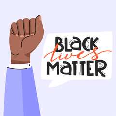 Black lives matter concept design. Protest illustration with fist hand and lettering phrase. Fighting for equality. Vector social poster, banner etc.