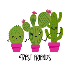 Best friends - Cute hand drawn cactus print with inspirational funny quote. Mexican plants. Cute saying with green cactis. Doodle style summer poster for kids clothes.