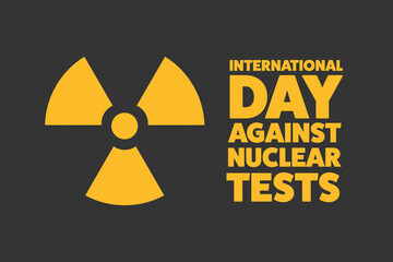 Obraz premium International Day against Nuclear Tests. August 29. Holiday concept. Template for background, banner, card, poster with text inscription. Vector EPS10 illustration.