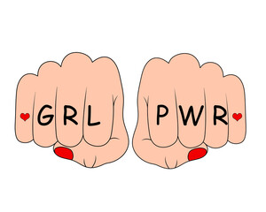 Women's fists with the inscription girl power
