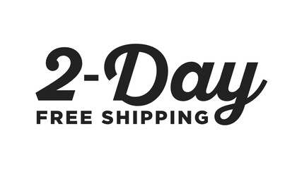 Two Day Free Shipping Shipping Delivery Vector Text Illustration Background