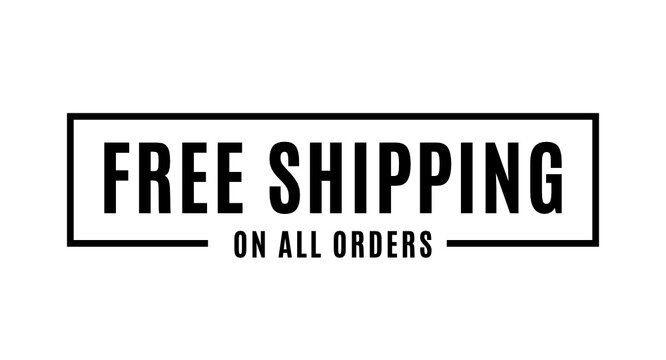Free Shipping On All Orders Vector Text Background for Businesses, Online Store, Online Retail, Company, Promotion