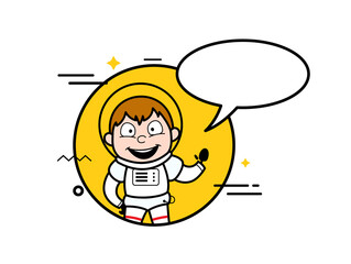 Cartoon Astronaut with Chat Bubble