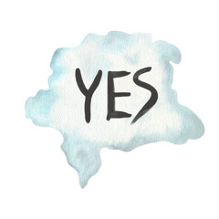 Cloud of thought. Consent and refusal. Drawing watercolor.