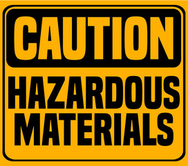 Hazardous Materials Industrial Warning Sign, Vector Illustration.